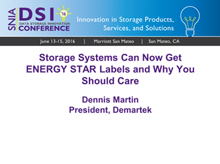 Presentation: Storage Systems Can Now Get ENERGY STAR Labels and Why You Should Care